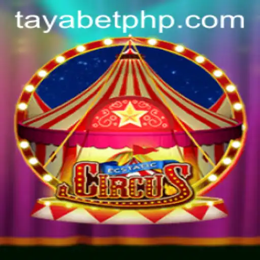 Discover the Thrills of EcstaticCircus with TAYABET